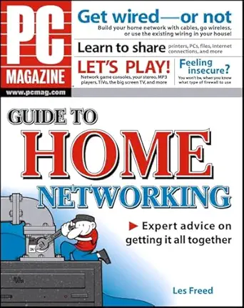 pc magazine guide to home networking 1st edition les freed 076454473x, 978-0764544736