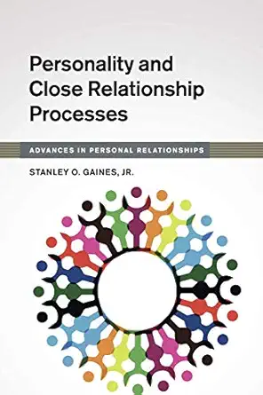 Personality And Close Relationship Processes