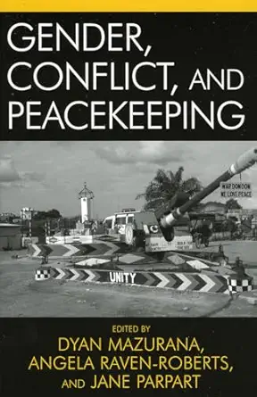 Gender Conflict And Peacekeeping