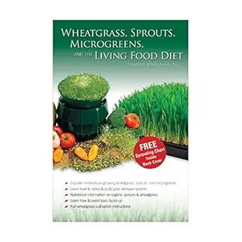 Wheatgrass Sprouts Microgreens And The Living Food Diet Wheat Grass / Sprouting / Vegan Raw Food Dieting Book