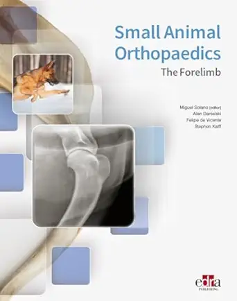 Small Animal Orthopaedics The Forelimb