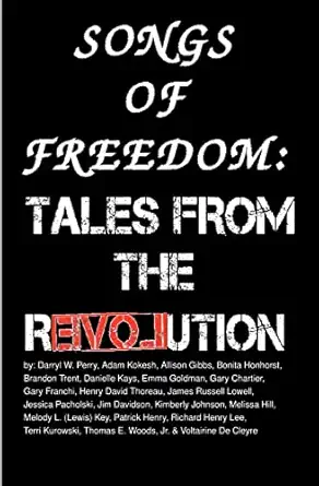 Songs Of Freedom Tales From The Revolution