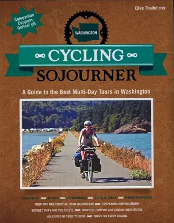 Cycling Sojourner A Guide To The Best Multi Day Tours In Washington