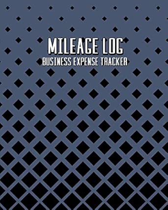 Mileage Log Business Expense Tracker A Simple 120 Page Record Book Black And Gray