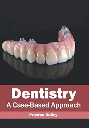 Dentistry A Case Based Approach