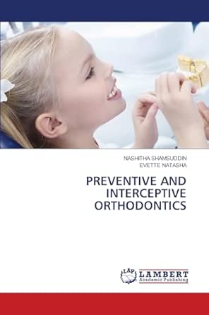 Preventive And Interceptive Orthodontics De