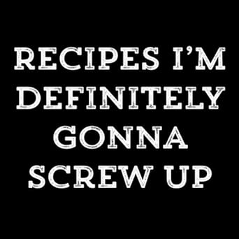 Recipes Im Definitely Gonna Screw Up Blank Recipe Book Gift For New Graduates College Freshmen And Newlyweds Funny Shower Guest Book University Student Cookbook