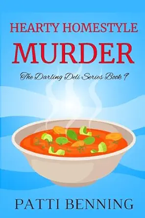 Hearty Homestyle Murder Book 9 In The Darling Deli Series