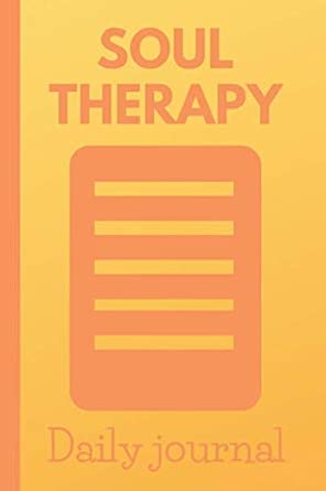 Soul Therapy Notebook Journal And Diary For Daily Thinking