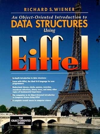 Object Oriented Introduction To Data Structures Using Eiffel