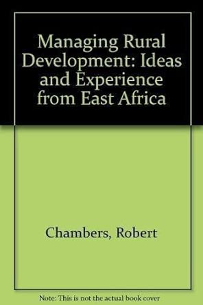 Managing Rural Development Ideas And Experience From East Africa