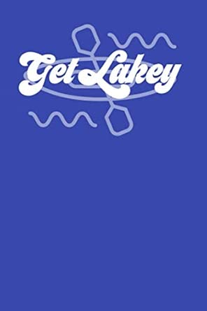 Get Lakey Blank Lined Journal To Log Vacation Adventures And Family Memories