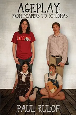 Ageplay From Diapers To Diplomas