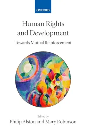 Human Rights And Development Towards Mutual Reinforcement