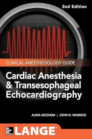 Cardiac Anesthesia And Transesophageal Echocardiography