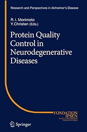 Protein Quality Control In Neurodegenerative Diseases