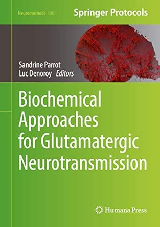 Biochemical Approaches For Glutamatergic Neurotransmission 130