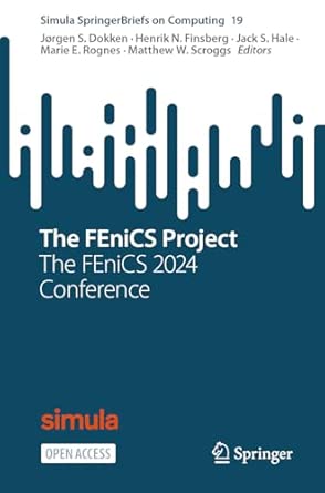 The Fenics Project The Fenics 2024 Conference 19