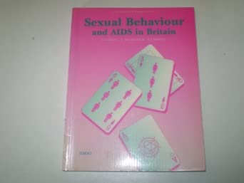 Sexual Behaviour And Aids In Britain
