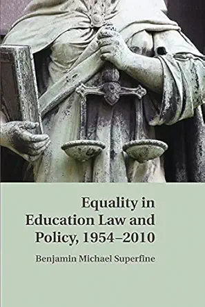 Equality In Education Law And Policy 1954a 2010