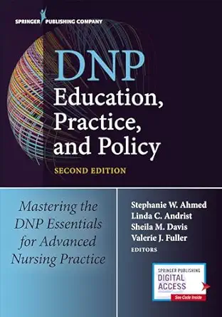 Dnp Education Practice And Policy Mastering The Dnp Essentials For Advanced Nursing Practice