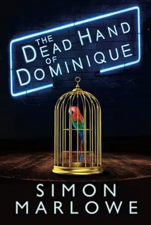 The Dead Hand Of Dominique