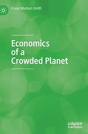 Economics Of A Crowded Planet
