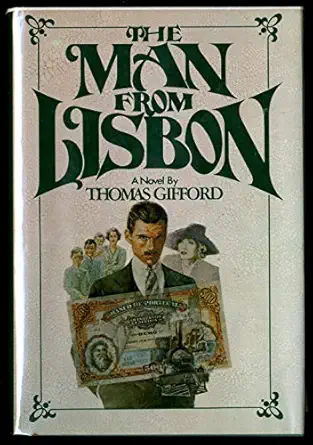 The Man From Lisbon A Novel