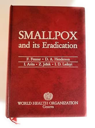 Smallpox And Its Eradication