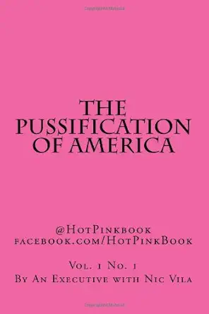 The Pussification Of America