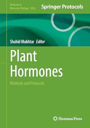 Plant Hormones Methods And Protocols 3026