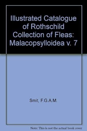 Illustrated Catalogue Of Rothschild Collection Of Fleas V 7