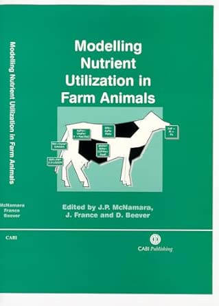 Modelling Nutrient Utilization In Farm Animals