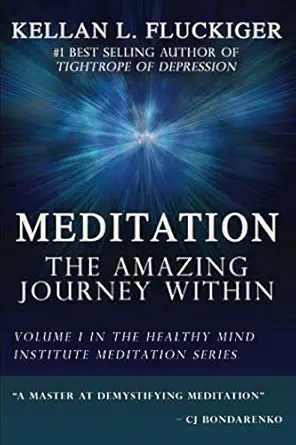 Meditation The Amazing Journey Within