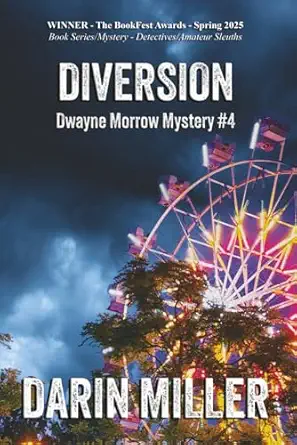 Diversion Dwayne Morrow Mystery #4