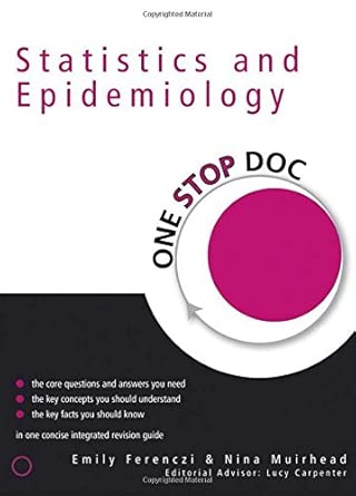 One Stop Doc Statistics And Epidemiology