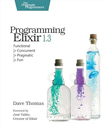 programming elixir 1 3 1st edition dave thomas 168050200x, 978-1680502008