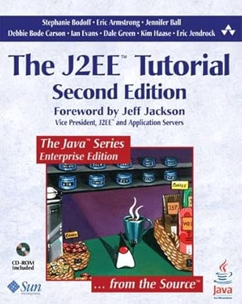 the j2eea tutorial 1st edition stephanie bodoff ,eric armstrong ,jennifer ball ,debbie carson ,ian evans