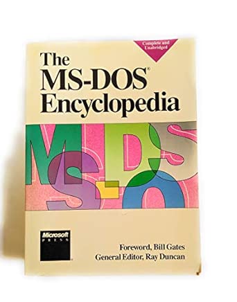 m s dos encyclopaedia 1st edition ray duncan 1556151748, 978-1556151743