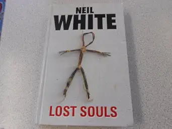Lost Souls Hardcover Neil White