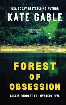 Forest Of Obsession Addictive Crime Mystery With Shocking Twist