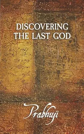 Discovering The Last God