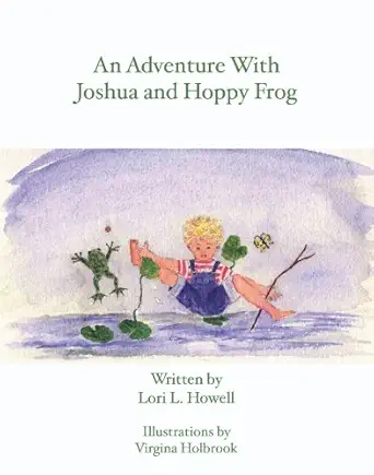 An Adventure With Joshua And Hoppy Frog