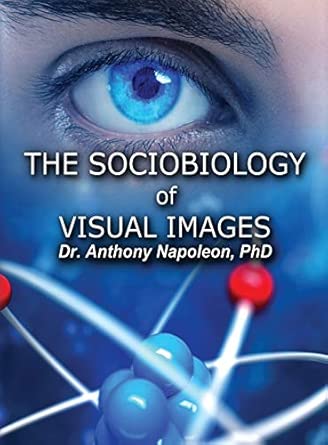 The Sociobiology Of Visual Images