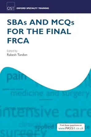 Sbas And Mcqs For The Final Frca Oxstrt P Revision Texts
