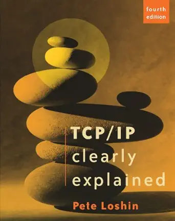 Tcp/Ip Clearly Explained