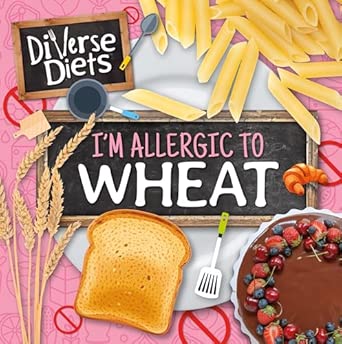 im allergic to wheat 1st edition shalini vallepur ,dan scase 180505371x, 978-1805053712