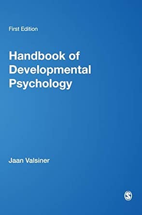 handbook of developmental psychology 1st edition professor jaan valsiner ,kevin j connolly 076196231x,