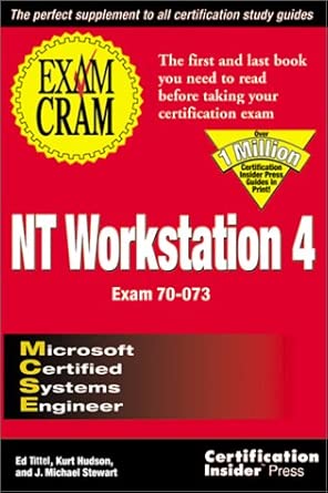 mcse nt workstation 4 exam cram 1st edition ed tittle ,kurt hudson ,j michael stewart 1576101932,