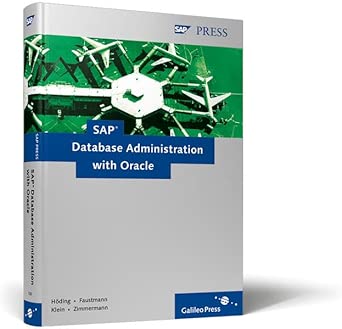 sap database administration with oracle 1st edition michael hoding ,andre faustmann ,gunnar klein ,ronny